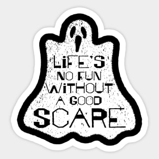 Life's No Fun Sticker